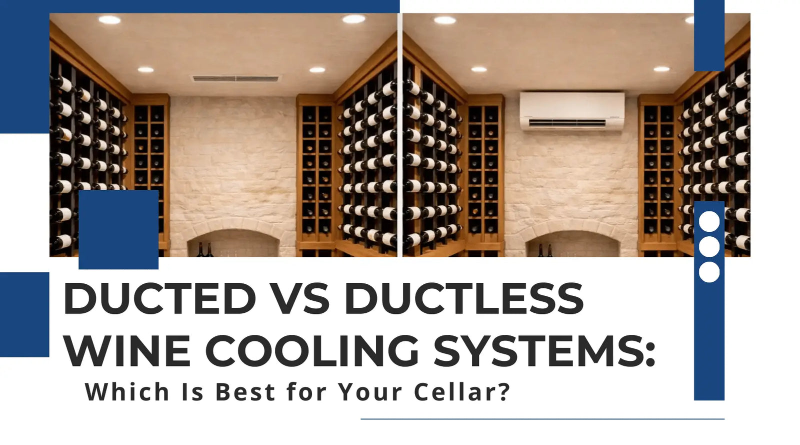 Side-by-side comparison of ducted vs ductless wine cellar cooling systems installed in a residential wine cellar, showing different cooling unit placements among wood wine racks to help determine the best wine cooling solution for a home cellar.