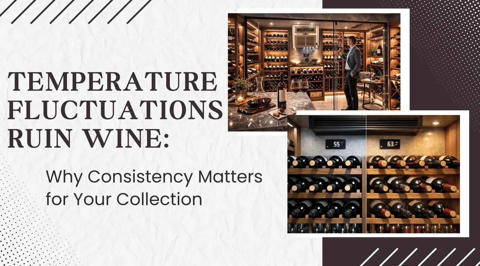 Temperature Fluctuations Ruin Wine: Why Consistency Matters for Your Collection | Breezaire USA