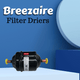 Breezaire Filter Driers